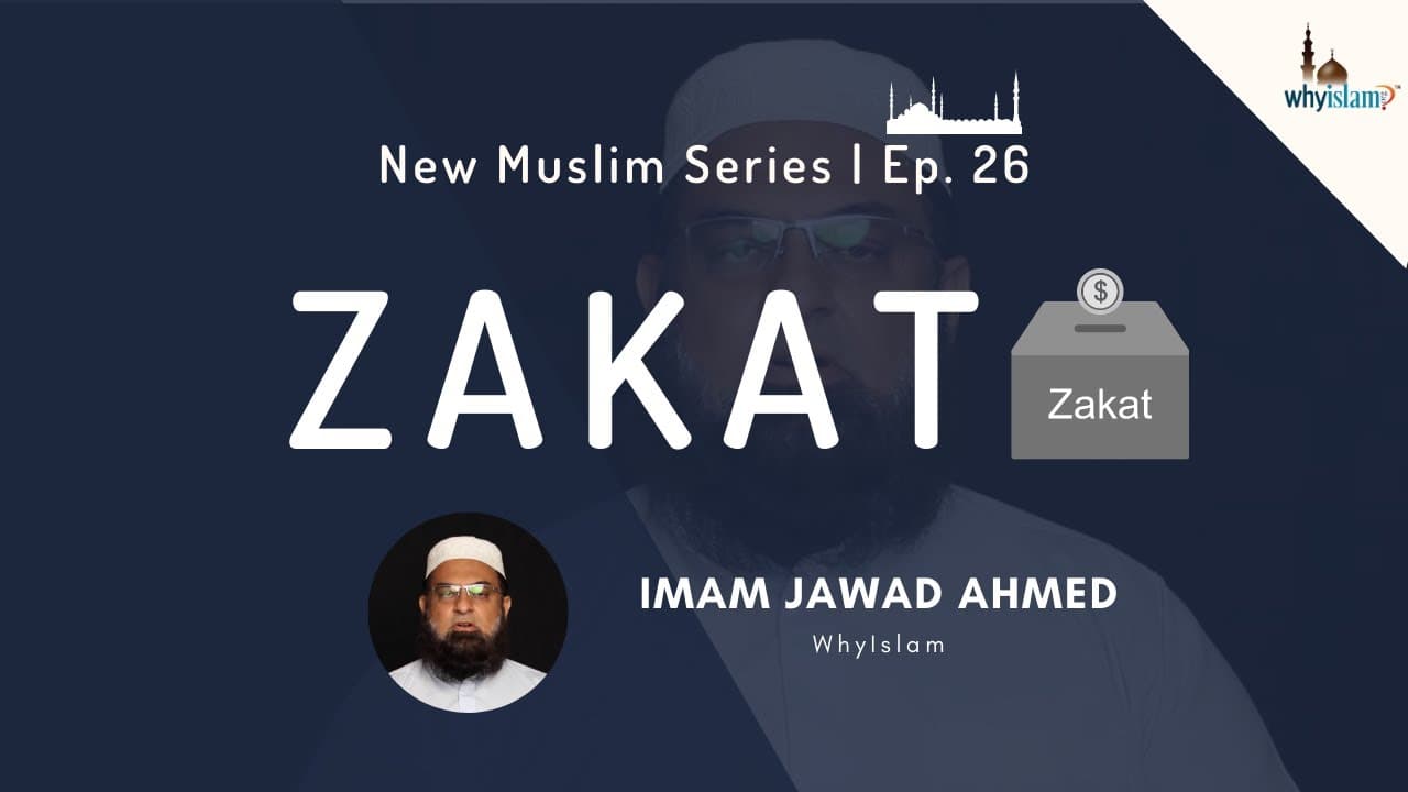 Zakat (Alms Tax) | New Muslim Series Ep. 26